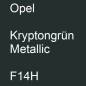 Preview: Opel, Kryptongrün Metallic, F14H.